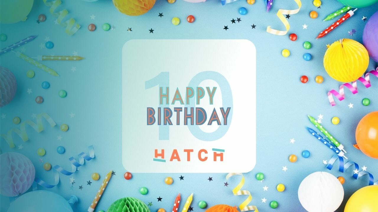 Hatch: celebrating 10 years of Where-To-Buy Innovation