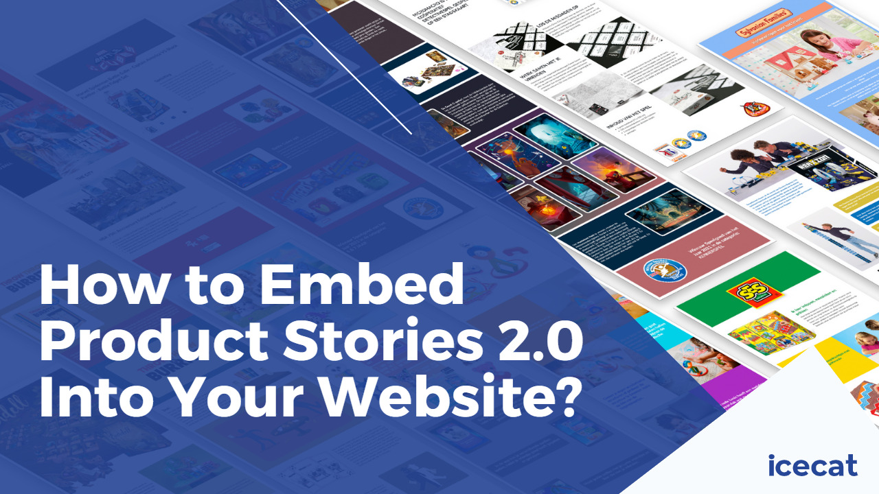 Manual: How to Embed Product Stories 2.0 Into Your Website?