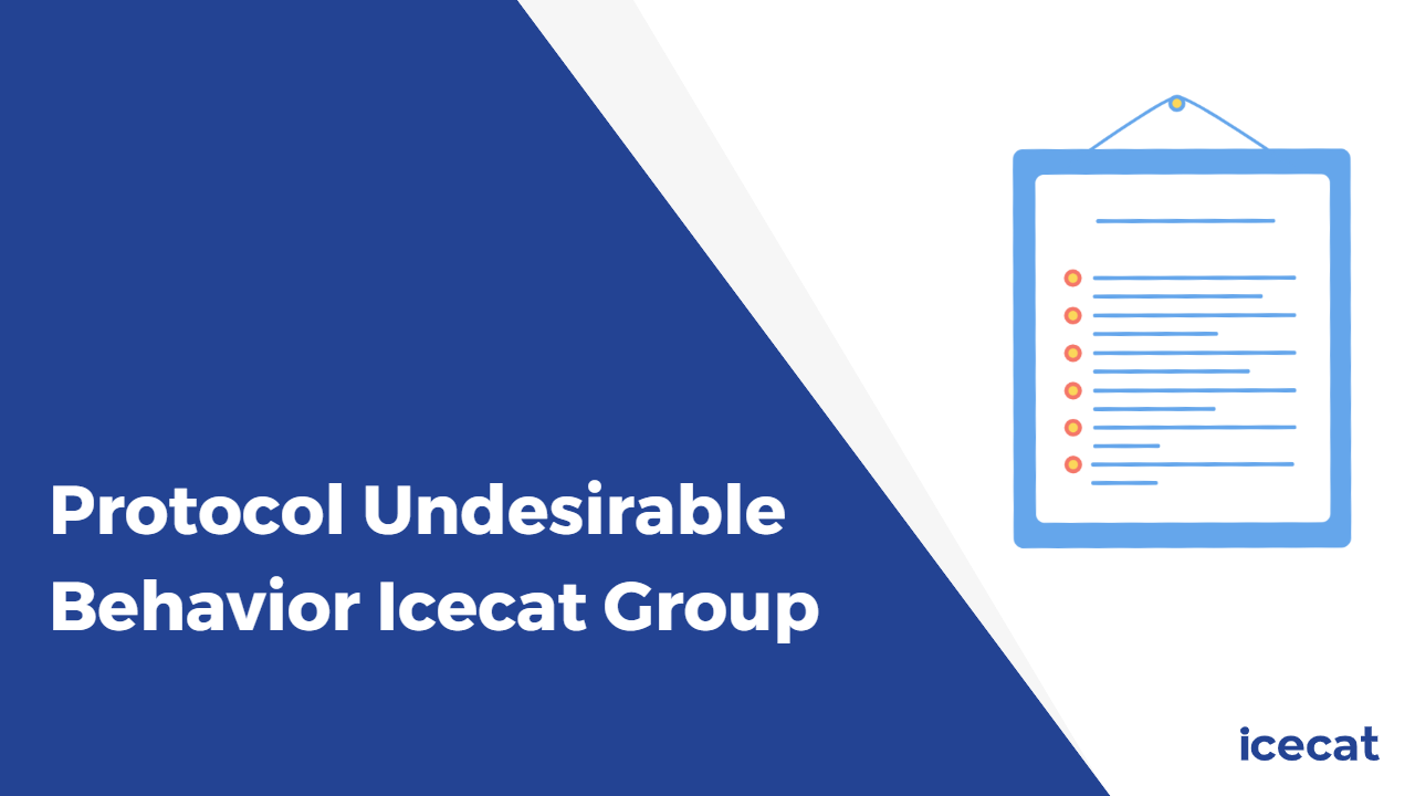 Protocol Undesirable Behavior Icecat Group
