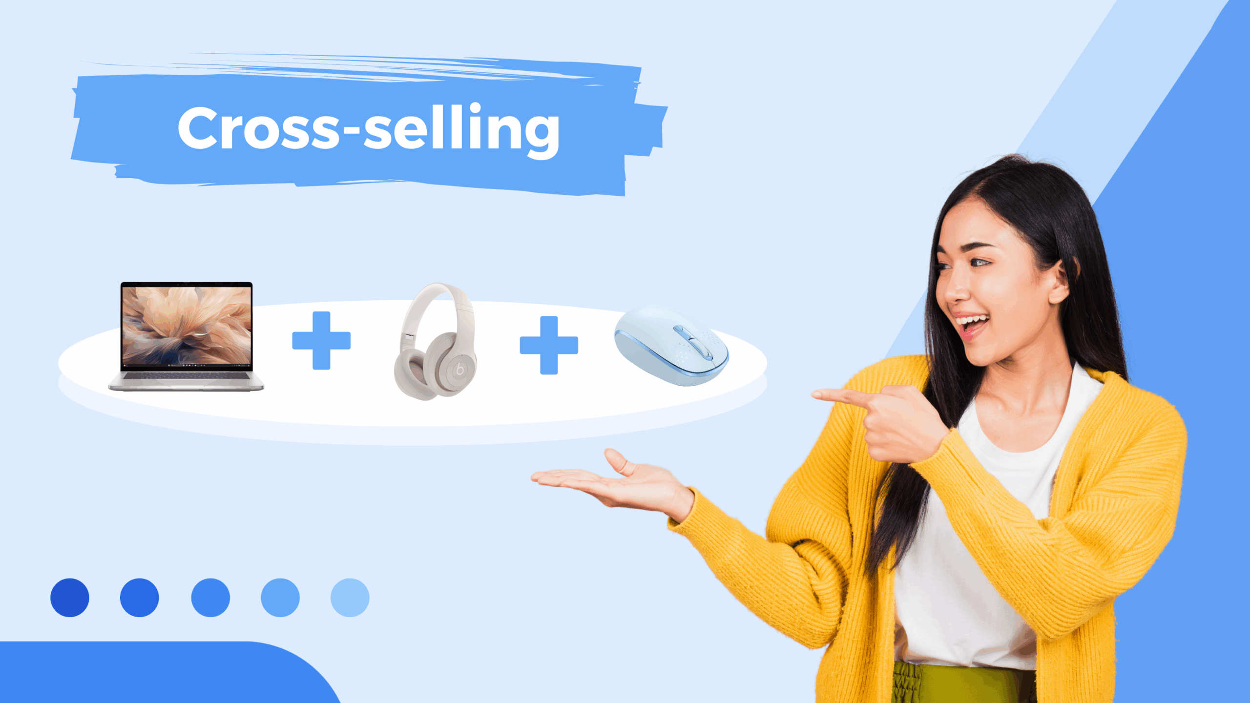 opportunities for cross selling